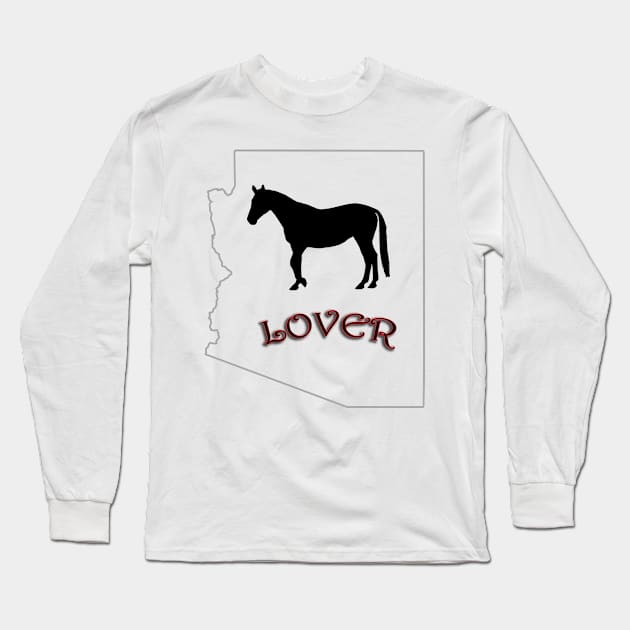 Arizona Horse Lover Gifts Long Sleeve T-Shirt by Prairie Ridge Designs